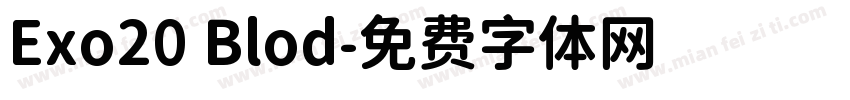 Exo20 Blod字体转换